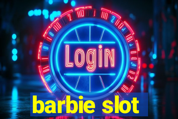 barbie slot