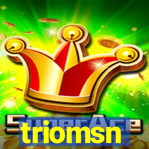 triomsn