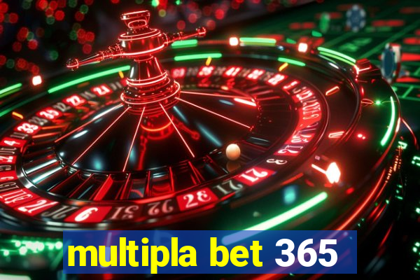 multipla bet 365