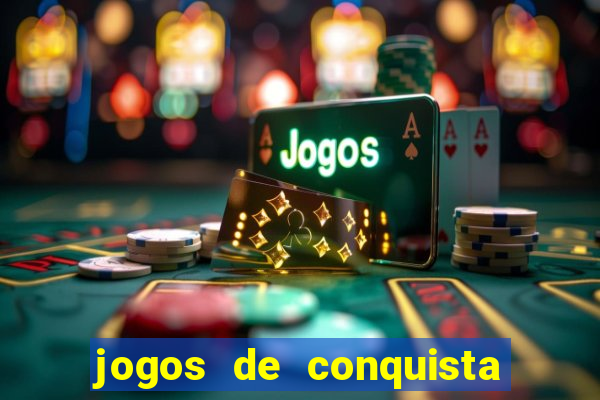 jogos de conquista de territorio