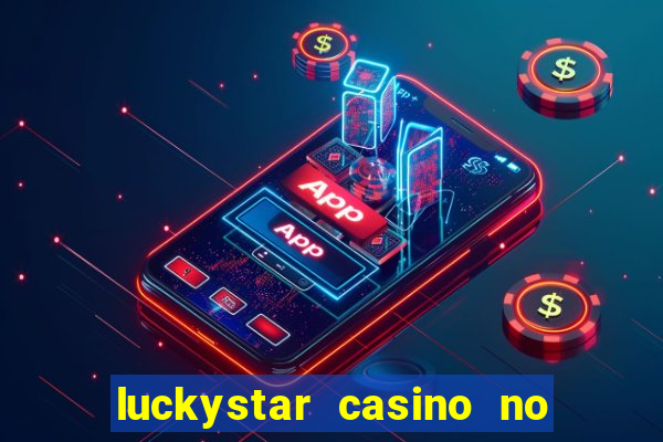 luckystar casino no deposit bonus