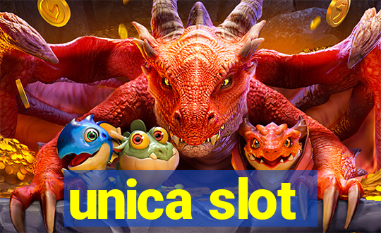 unica slot