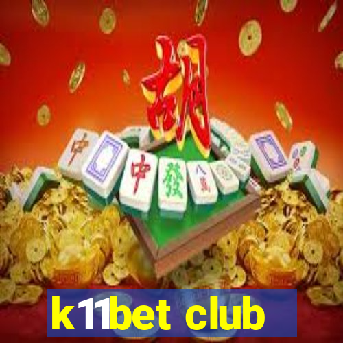 k11bet club