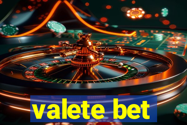 valete bet