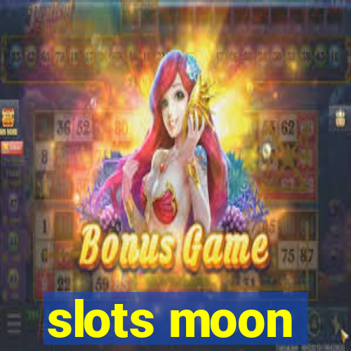 slots moon