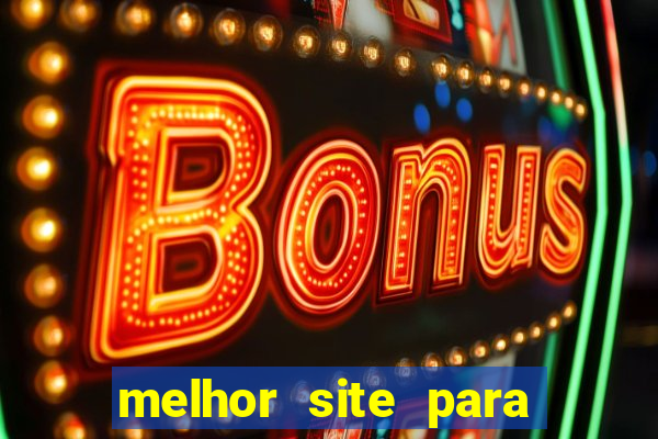 melhor site para jogar o jogo do tigre