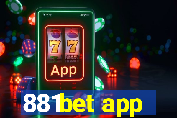 881bet app