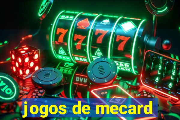 jogos de mecard