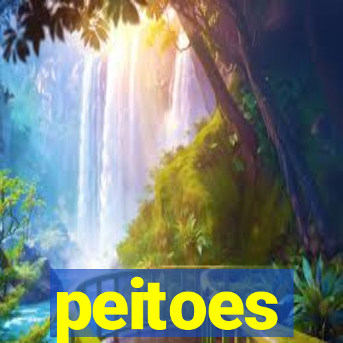 peitoes