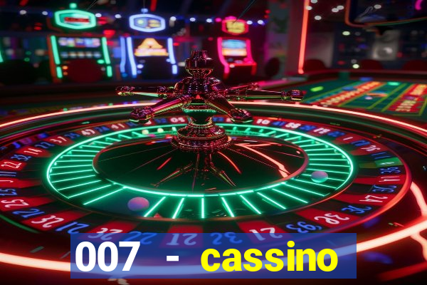 007 - cassino royale elenco