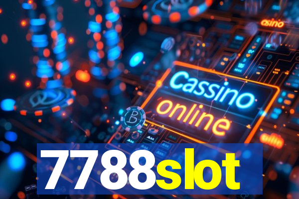 7788slot