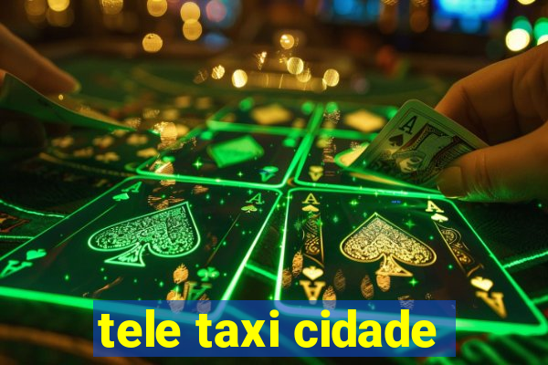 tele taxi cidade