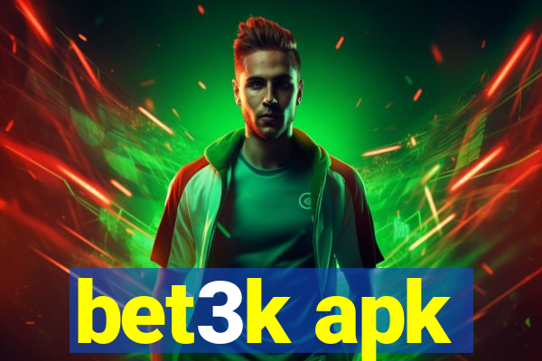 bet3k apk