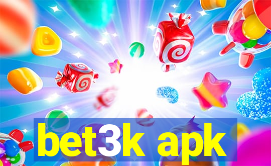 bet3k apk