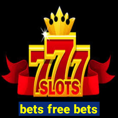 bets free bets