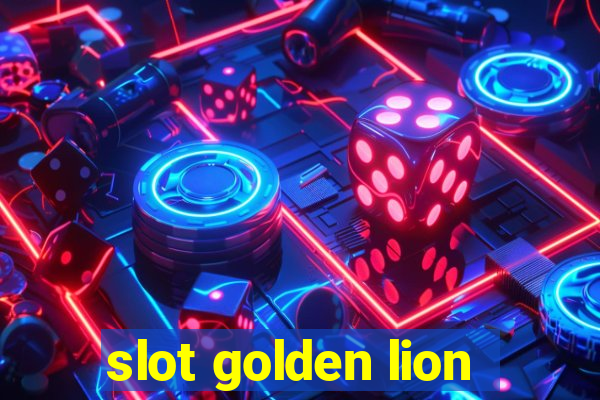 slot golden lion