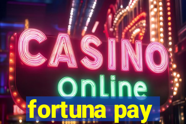 fortuna pay