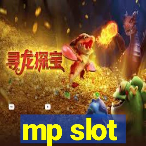 mp slot