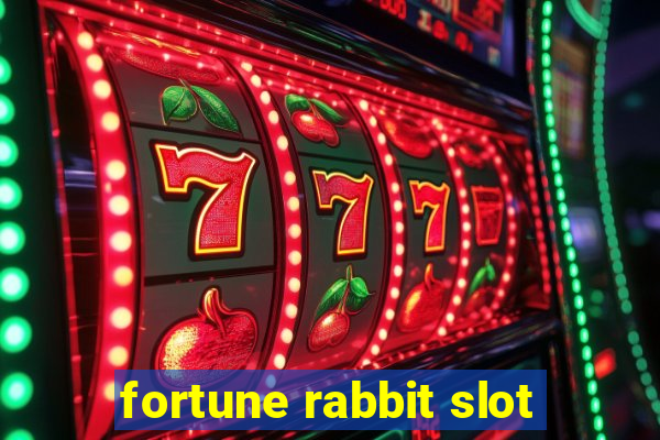 fortune rabbit slot