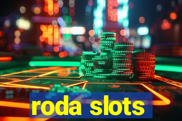 roda slots