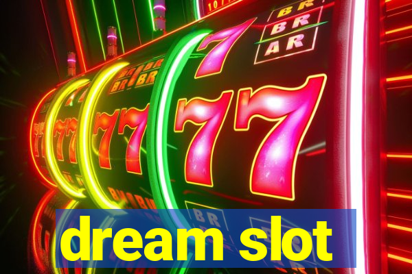 dream slot