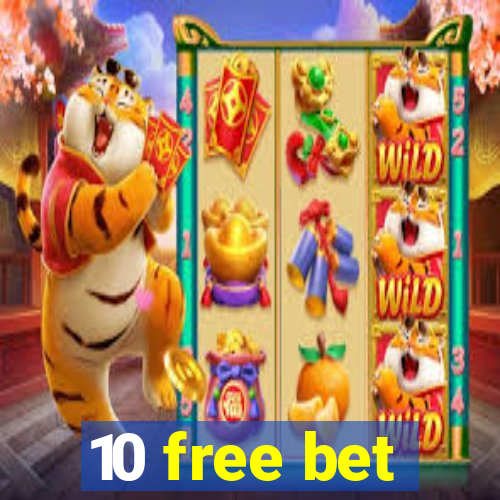 10 free bet