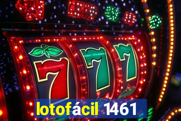 lotofácil 1461