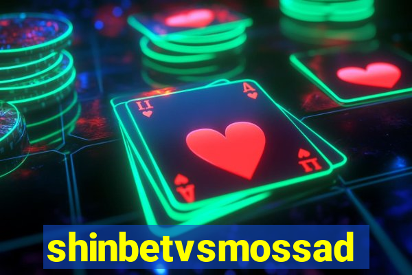 shinbetvsmossad