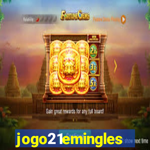 jogo21emingles