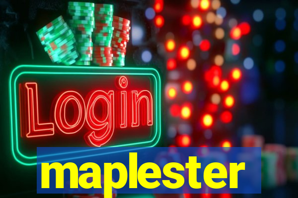 maplester