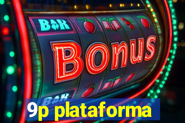 9p plataforma