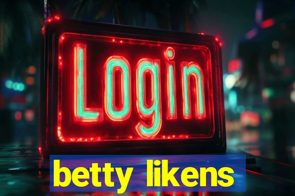 betty likens