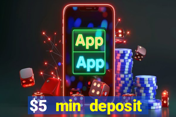 $5 min deposit online casino nz