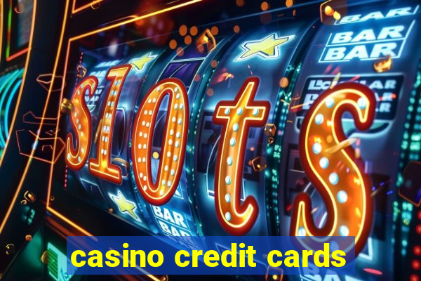 casino credit cards