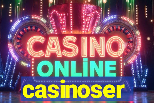 casinoser