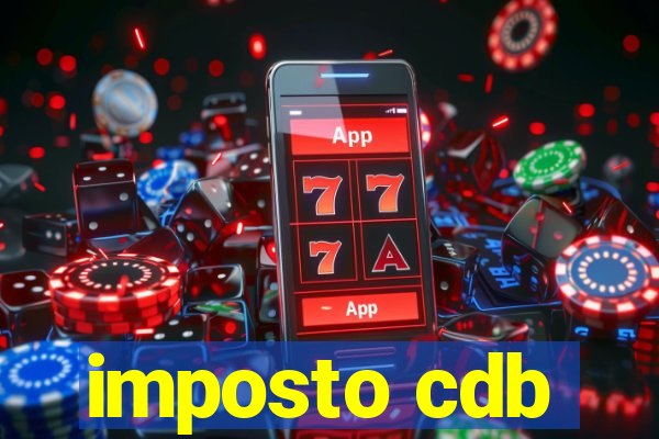 imposto cdb