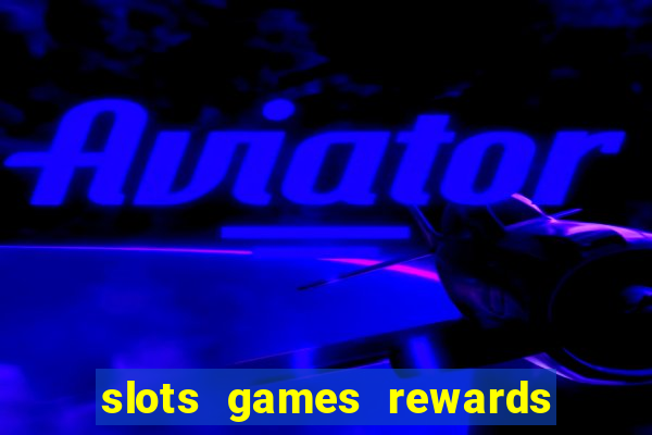 slots games rewards fetch 9fw1 j34e