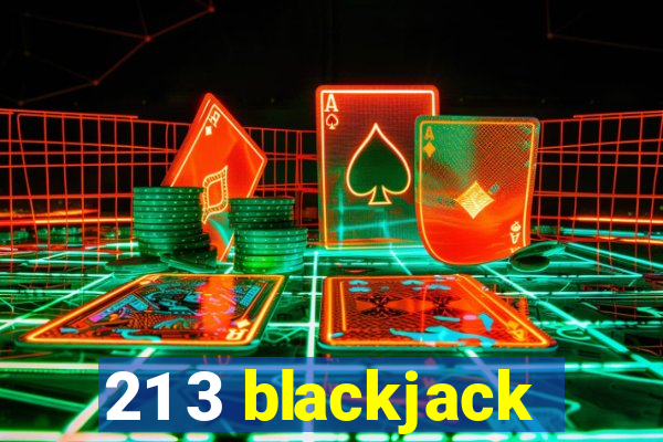 21 3 blackjack