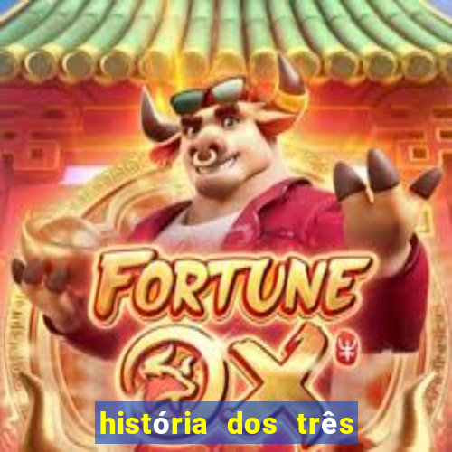 história dos três porquinhos resumida