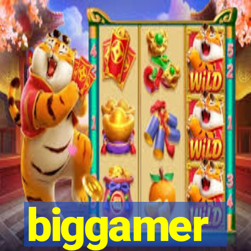 biggamer