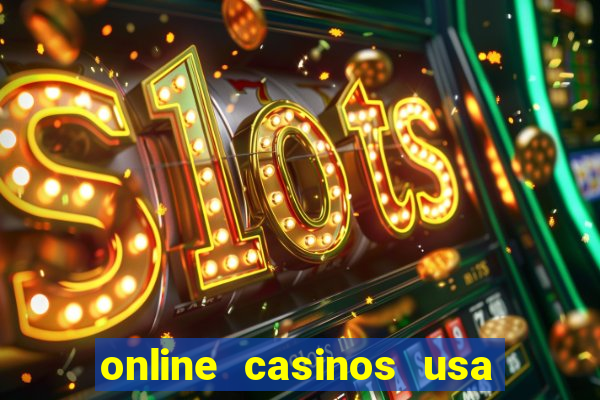 online casinos usa real money