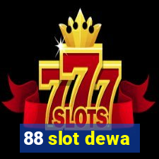 88 slot dewa