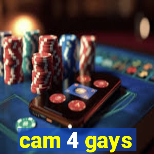 cam 4 gays