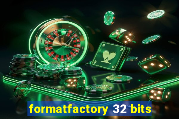 formatfactory 32 bits