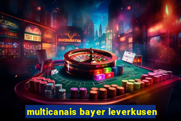 multicanais bayer leverkusen