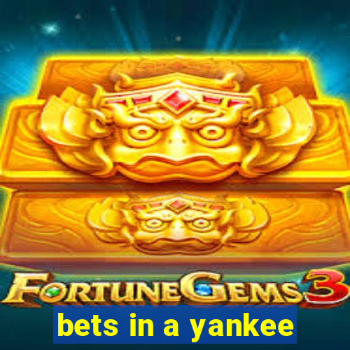 bets in a yankee