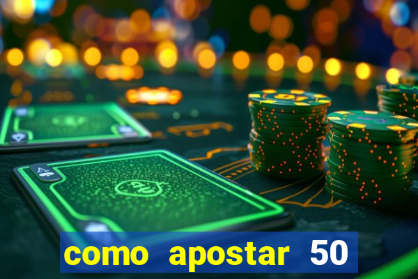 como apostar 50 centavos no jogo do tigre