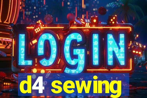 d4 sewing