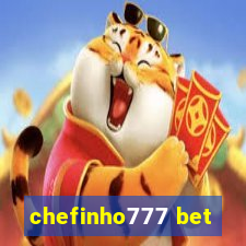 chefinho777 bet