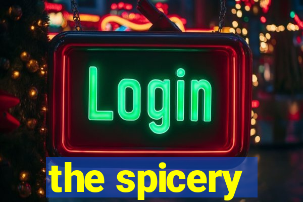 the spicery